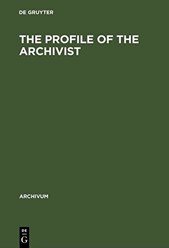 Profile of the Archivist [Hardcover]