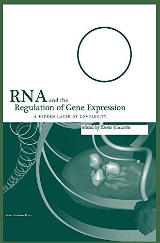 RNA and the Regulation of Gene Expression  A Hidden Layer of Complexity [Hardcover]