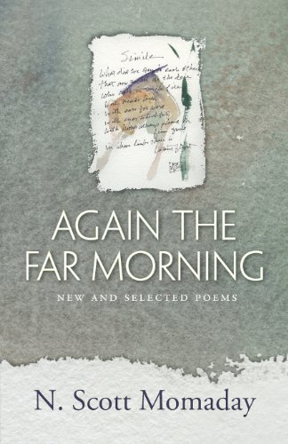 Again The Far Morning New And Selected Poems [Paperback]