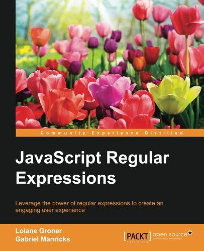 Javascript Regular Expressions [Paperback]