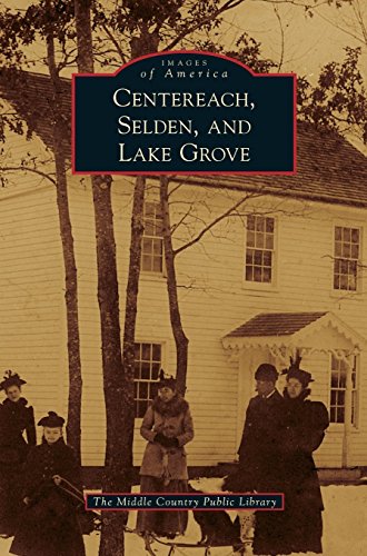 Centereach, Selden, And Lake Grove [Hardcover]
