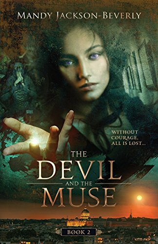 The Devil And The Muse Book 2 Of The Creatives Series [Paperback]