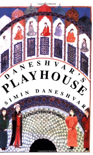 Daneshvar's Playhouse A Collection Of Stories [Paperback]