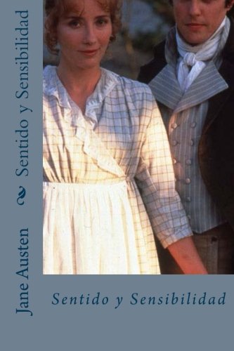 Sentido Y Sensibilidad (spanish Edition) [Paperback]