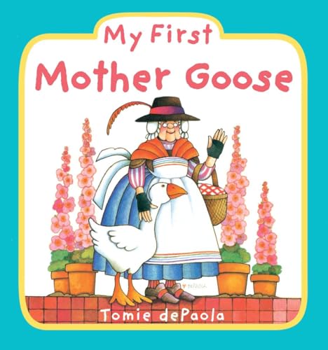 My First Mother Goose [Board book]