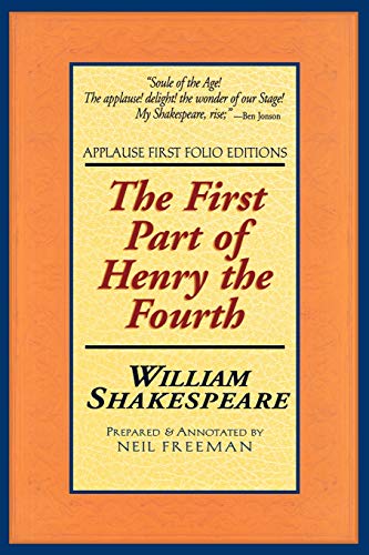 The First Part of Henry the Fourth [Paperback]