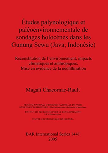Etudes palynologique et paleoenvironnementale de sondages holocenes dans les Gun [Paperback]