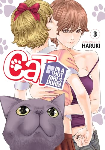 Cat in a Hot Girls' Dorm Vol. 3 [Paperback]