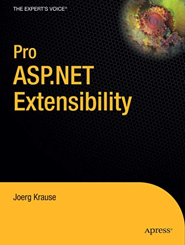 Pro ASP.NET Extensibility [Paperback]