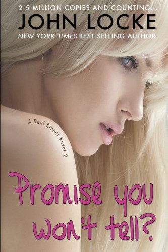 Promise You Won't Tell (dani Ripper) (volume 2) [Paperback]