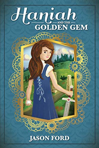 Haniah and the Golden Gem [Paperback]