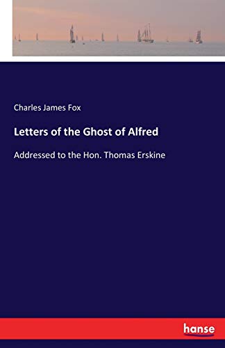 Letters of the Ghost of Alfred [Paperback]