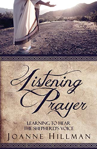 Listening Prayer Learning To Hear The Shepherd's Voice [Paperback]