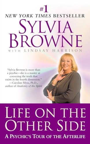 Life on the Other Side: A Psychic's Tour of the Afterlife [Paperback]