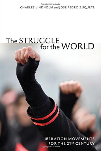 The Struggle for the World Liberation Movements for the 21st Century [Hardcover]