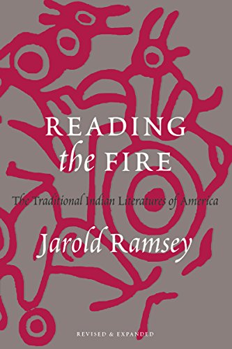 Reading The Fire The Traditional Indian Literatures Of America [Paperback]