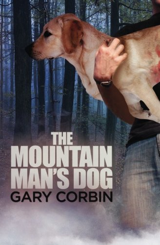The Mountain Man's Dog (the Mountain Man's Mysteries) (volume 1) [Paperback]