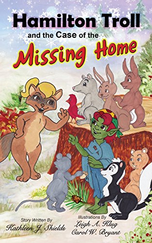 Hamilton Troll And The Case Of The Missing Home [Hardcover]