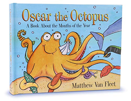 Oscar the Octopus A Book About the Months of the Year [Hardcover]