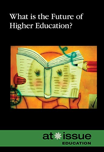 What Is The Future Of Higher Education (at Issue) [Paperback]