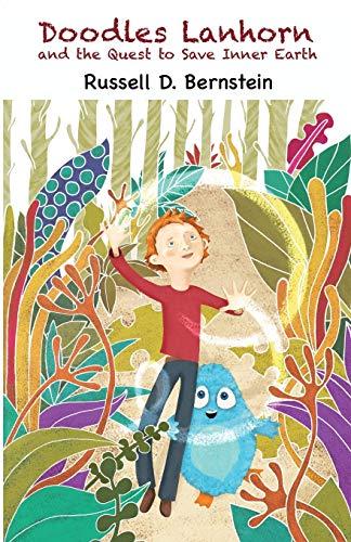 Doodles Lanhorn And The Quest To Save Inner Earth [Paperback]