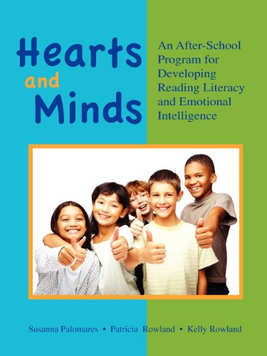 Hearts And Minds An Afterschool Program For Developing Reading Literacy And Emo [Paperback]