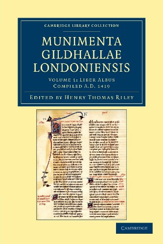 Munimenta Gildhallae Londoniensis Liber Albus, Liber Custumarum et Liber Horn,  [Paperback]