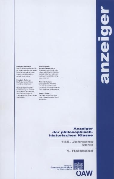 Anzeiger der philosophisch-historischen Klasse 145. Jahrgang 1. Halbband 2010 [Paperback]