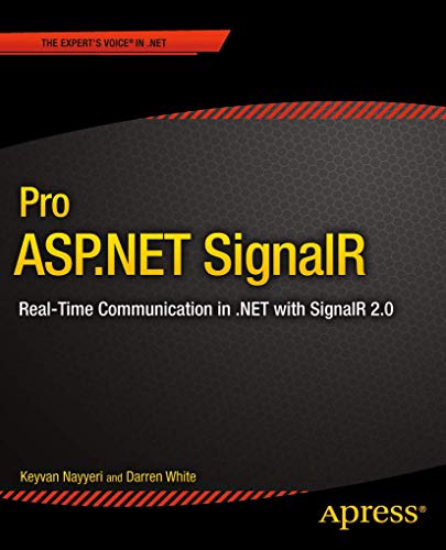 Pro ASP.NET SignalR Real-Time Communication in .NET with SignalR 2.1 [Paperback]