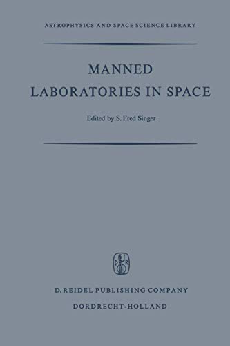 Manned Laboratories in Space Second International Orbital laboratory Symposium [Paperback]