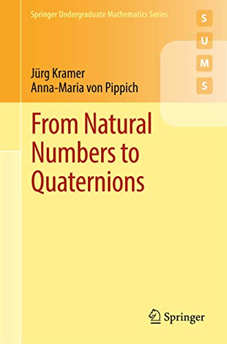 From Natural Numbers to Quaternions [Paperback]