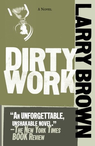 Dirty Work [Paperback]