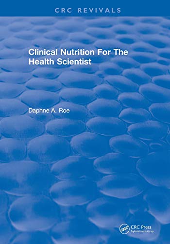 Revival Clinical Nutrition For The Health Scientist (1979) [Paperback]