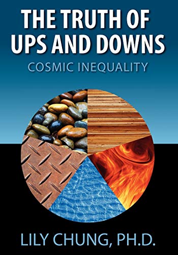 Truth Of Ups & Downs Cosmic Inequality [Paperback]