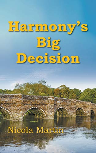 Harmony&39s Big Decision [Paperback]