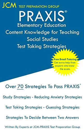 PRAXIS Elementary Education Content Knowledge for Teaching Social Studies - Test [Paperback]