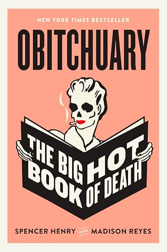 Obitchuary The Big Hot Book of Death [Hardcover]