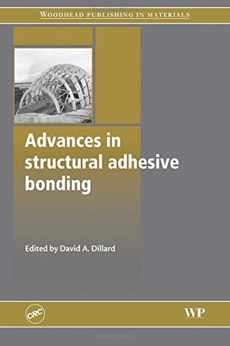 Advances in Structural Adhesive Bonding [Paperback]